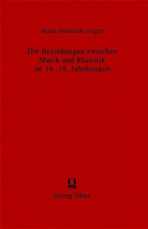 Die Beziehungen zwischen Musik und Rhetorik im 16.-18. Jahrhundert