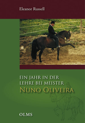 Buchcover Zu Hause bei Nuno Oliveira | Eleanor Russell | EAN 9783487084701 | ISBN 3-487-08470-8 | ISBN 978-3-487-08470-1
