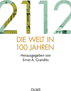 Buchcover 2112 - Die Welt in 100 Jahren | EAN 9783487085197 | ISBN 3-487-08519-4 | ISBN 978-3-487-08519-7