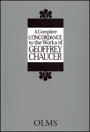 Buchcover A Complete Concordance to the Works of Geoffrey Chaucer | Kunihiro Miki | EAN 9783487094144 | ISBN 3-487-09414-2 | ISBN 978-3-487-09414-4