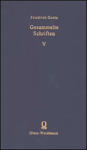 Buchcover Gesammelte Schriften | Friedrich Gentz | EAN 9783487104157 | ISBN 3-487-10415-6 | ISBN 978-3-487-10415-7