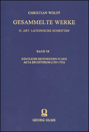 Buchcover Christian Wolff: Gesammelte Werke  | EAN 9783487112817 | ISBN 3-487-11281-7 | ISBN 978-3-487-11281-7