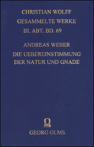 Buchcover Die Uebereinstimmung der Natur und Gnade | Andreas Weber | EAN 9783487118734 | ISBN 3-487-11873-4 | ISBN 978-3-487-11873-4