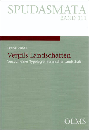 Buchcover Vergils Landschaften | Franz Witek | EAN 9783487131917 | ISBN 3-487-13191-9 | ISBN 978-3-487-13191-7