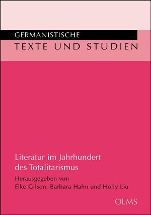 Buchcover Literatur im Jahrhundert des Totalitarismus  | EAN 9783487138756 | ISBN 3-487-13875-1 | ISBN 978-3-487-13875-6