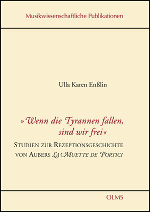 Buchcover "Wenn die Tyrannen fallen, sind wir frei" | Ulla Karen Enßlin | EAN 9783487148410 | ISBN 3-487-14841-2 | ISBN 978-3-487-14841-0
