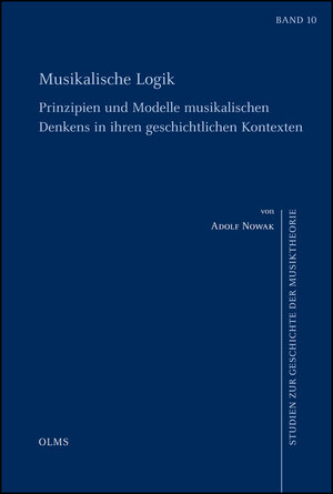Buchcover Musikalische Logik | Adolf Nowak | EAN 9783487152547 | ISBN 3-487-15254-1 | ISBN 978-3-487-15254-7