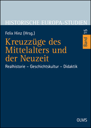 Buchcover Kreuzzüge des Mittelalters und der Neuzeit  | EAN 9783487152677 | ISBN 3-487-15267-3 | ISBN 978-3-487-15267-7