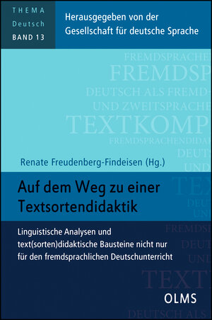 Buchcover Auf dem Weg zu einer Textsortendidaktik  | EAN 9783487154497 | ISBN 3-487-15449-8 | ISBN 978-3-487-15449-7