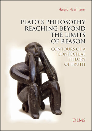 Buchcover Plato's Philosophy Reaching Beyond the Limits of Reason | Harald Haarmann | EAN 9783487155425 | ISBN 3-487-15542-7 | ISBN 978-3-487-15542-5