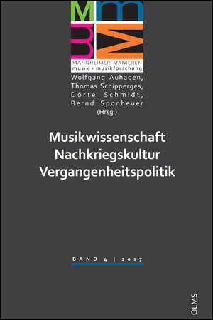 Buchcover Musikwissenschaft – Nachkriegskultur – Vergangenheitspolitik  | EAN 9783487155807 | ISBN 3-487-15580-X | ISBN 978-3-487-15580-7