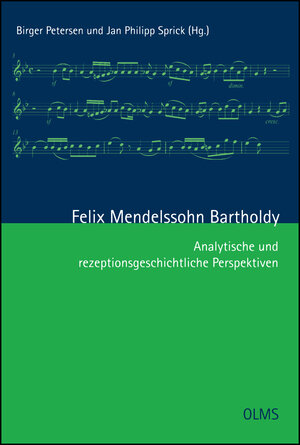 Buchcover Felix Mendelssohn Bartholdy  | EAN 9783487156880 | ISBN 3-487-15688-1 | ISBN 978-3-487-15688-0