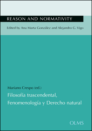 Buchcover Filosofía trascendental, Fenomenología y Derecho natural  | EAN 9783487156910 | ISBN 3-487-15691-1 | ISBN 978-3-487-15691-0