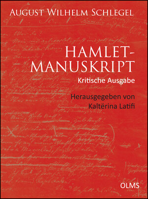Buchcover Hamlet-Manuskript (Kritische Ausgabe) | August Wilhelm Schlegel | EAN 9783487157092 | ISBN 3-487-15709-8 | ISBN 978-3-487-15709-2