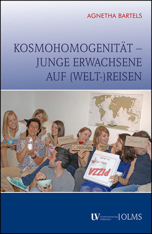 Buchcover Kosmohomogenität - junge Erwachsene auf (Welt-)Reisen | Agnetha Bartels | EAN 9783487157559 | ISBN 3-487-15755-1 | ISBN 978-3-487-15755-9