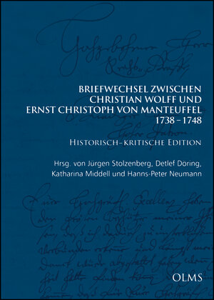 Buchcover Briefwechsel zwischen Christian Wolff und Ernst Christoph von Manteuffel: 1738–1748  | EAN 9783487157689 | ISBN 3-487-15768-3 | ISBN 978-3-487-15768-9