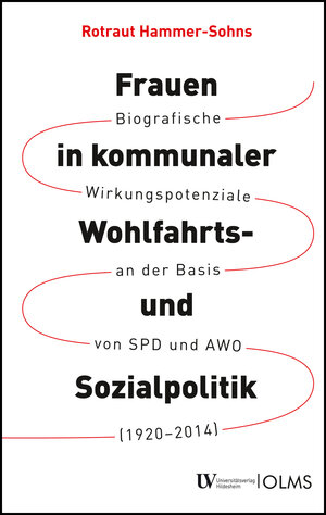 Buchcover Frauen in kommunaler Wohlfahrts- und Sozialpolitik | Rotraut Hammer-Sohns | EAN 9783487158822 | ISBN 3-487-15882-5 | ISBN 978-3-487-15882-2
