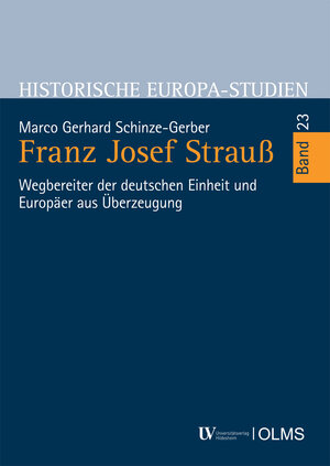 Buchcover Franz Josef Strauß | Marco Gerhard Schinze-Gerber | EAN 9783487159041 | ISBN 3-487-15904-X | ISBN 978-3-487-15904-1