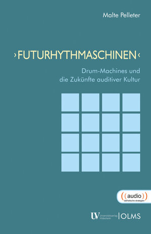 Buchcover Futurhythmaschinen | Malte Pelleter | EAN 9783487159263 | ISBN 3-487-15926-0 | ISBN 978-3-487-15926-3