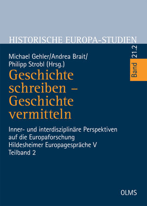 Buchcover Geschichte schreiben - Geschichte vermitteln  | EAN 9783487159416 | ISBN 3-487-15941-4 | ISBN 978-3-487-15941-6