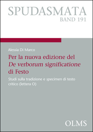 Buchcover Per la nuova edizione del De verborum significatione di Festo | Alessia Di Marco | EAN 9783487159706 | ISBN 3-487-15970-8 | ISBN 978-3-487-15970-6