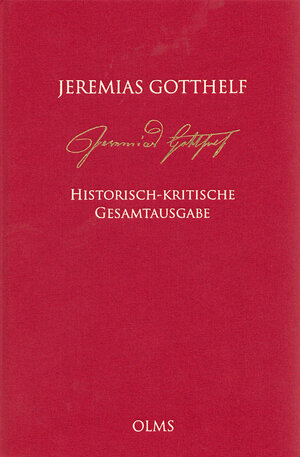 Buchcover Jeremias Gotthelf. Historisch-kritische Gesamtausgabe (HKG)  | EAN 9783487160238 | ISBN 3-487-16023-4 | ISBN 978-3-487-16023-8