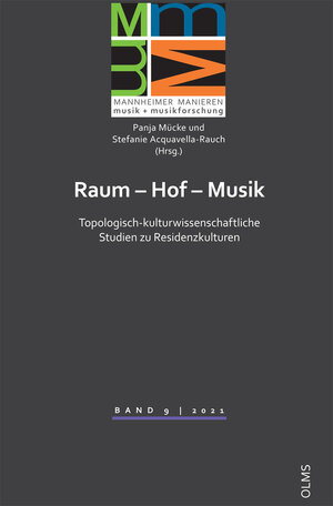 Buchcover Raum - Hof - Musik  | EAN 9783487160436 | ISBN 3-487-16043-9 | ISBN 978-3-487-16043-6