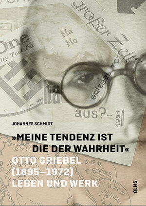 Buchcover "Meine Tendenz ist die der Wahrheit" | Johannes Schmidt | EAN 9783487160931 | ISBN 3-487-16093-5 | ISBN 978-3-487-16093-1