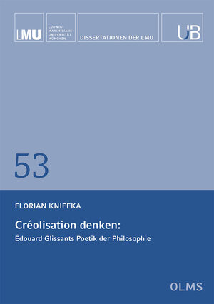 Buchcover Créolisation denken | Florian Kniffka | EAN 9783487161815 | ISBN 3-487-16181-8 | ISBN 978-3-487-16181-5