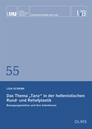 Buchcover Das Thema „Tanz“ in der hellenistischen Rund- und Reliefplastik | Lisa Schenk | EAN 9783487161860 | ISBN 3-487-16186-9 | ISBN 978-3-487-16186-0