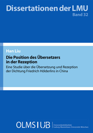 Buchcover Die Position des Übersetzers in der Rezeption | Han Liu | EAN 9783487162225 | ISBN 3-487-16222-9 | ISBN 978-3-487-16222-5