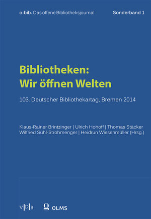 Buchcover Bibliotheken: Wir öffnen Welten  | EAN 9783487162317 | ISBN 3-487-16231-8 | ISBN 978-3-487-16231-7