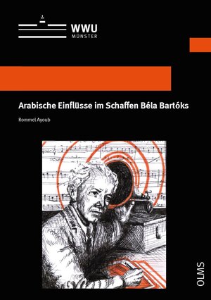 Buchcover Arabische Einflüsse im Schaffen Béla Bartóks | Rommel Ayoub | EAN 9783487162683 | ISBN 3-487-16268-7 | ISBN 978-3-487-16268-3