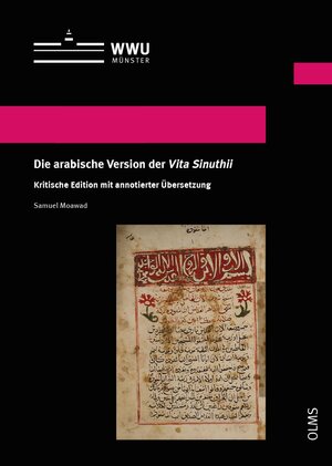 Buchcover Die arabische Version der Vita Sinuthii | Samuel Moawad | EAN 9783487163000 | ISBN 3-487-16300-4 | ISBN 978-3-487-16300-0