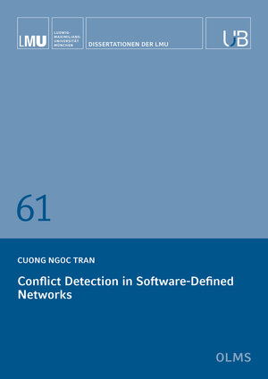 Buchcover Conflict Detection in Software-Defined Networks | Cuong Ngoc Tran | EAN 9783487163260 | ISBN 3-487-16326-8 | ISBN 978-3-487-16326-0