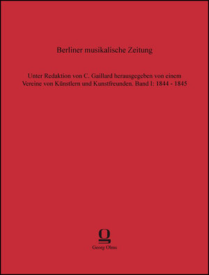 Buchcover Berliner musikalische Zeitung | C. Gaillard | EAN 9783487310725 | ISBN 3-487-31072-4 | ISBN 978-3-487-31072-5