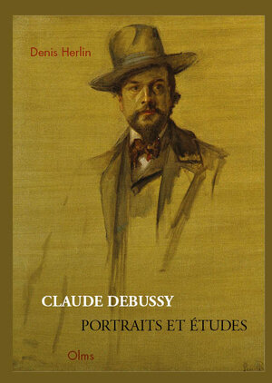 Buchcover Claude Debussy - Portraits et Études | Denis Herlin | EAN 9783487312293 | ISBN 3-487-31229-8 | ISBN 978-3-487-31229-3