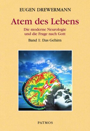 Buchcover Glauben in Freiheit / Atem des Lebens. Band 1: Das Gehirn | Eugen Drewermann | EAN 9783491210004 | ISBN 3-491-21000-3 | ISBN 978-3-491-21000-4