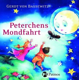 Peterchens Mondfahrt: Musikalischen Märchen