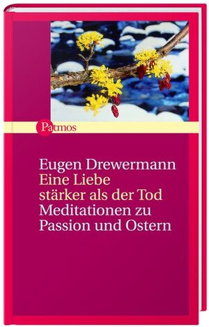 Buchcover Eine Liebe stärker als der Tod | Eugen Drewermann | EAN 9783491501119 | ISBN 3-491-50111-3 | ISBN 978-3-491-50111-9