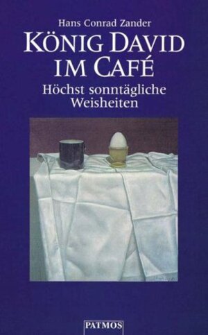 Buchcover König David im Café | Hans C Zander | EAN 9783491690134 | ISBN 3-491-69013-7 | ISBN 978-3-491-69013-4