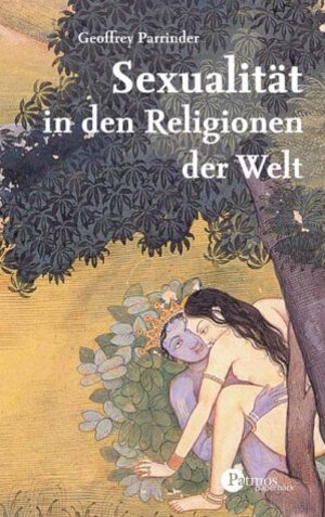 Sexualität in den Religionen der Welt