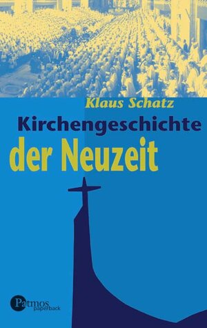 Kirchengeschichte der Neuzeit 2