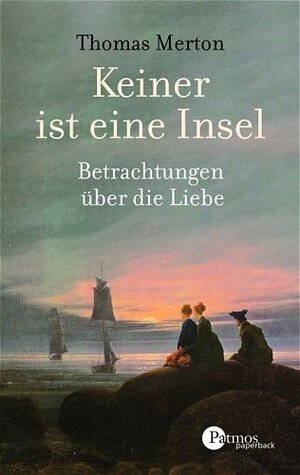 Buchcover Keiner ist eine Insel | Thomas Merton | EAN 9783491694217 | ISBN 3-491-69421-3 | ISBN 978-3-491-69421-7