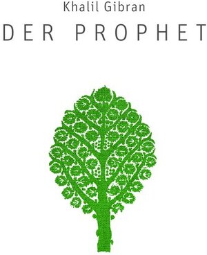 Buchcover Der Prophet | Khalil Gibran | EAN 9783491713345 | ISBN 3-491-71334-X | ISBN 978-3-491-71334-5