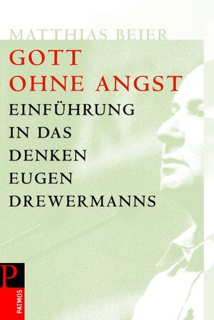 Buchcover Gott ohne Angst | Matthias Beier | EAN 9783491725430 | ISBN 3-491-72543-7 | ISBN 978-3-491-72543-0