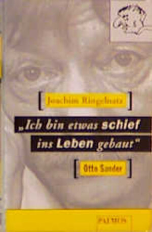Buchcover Ich bin etwas schief ins Leben gebaut | Joachim Ringelnatz | EAN 9783491910188 | ISBN 3-491-91018-8 | ISBN 978-3-491-91018-8