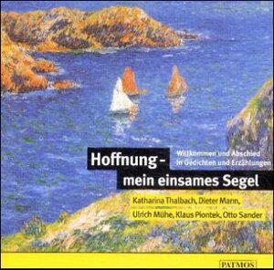 Buchcover Hofffnung - mein einsamens Segel  | EAN 9783491910706 | ISBN 3-491-91070-6 | ISBN 978-3-491-91070-6