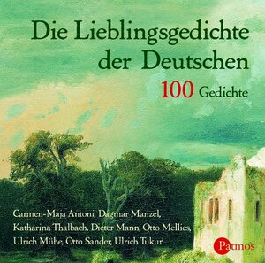 Die Lieblingsgedichte der Deutschen. 100 Gedichte /2 CDs: 100 Gedichte