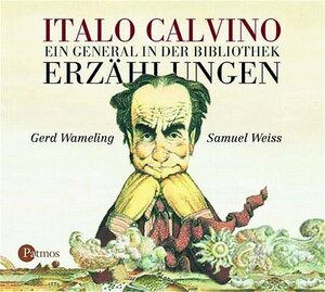 Buchcover Ein General in der Bibliothek | Italo Calvino | EAN 9783491911826 | ISBN 3-491-91182-6 | ISBN 978-3-491-91182-6